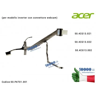 Cavo Flat LCD ACER Aspire 5536 5738 5738G 5738Z (per modello inverter con webcam) 50.4CG13.021 50.4CG13.022 50.4CG13.002