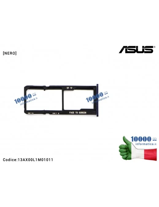 13AX00L1M01011 Carrello SIM Tray SD Card ASUS ZenFone 4 Selfie ZD553KL (X00LD) ZB553KL (X00LDA) [NERO]