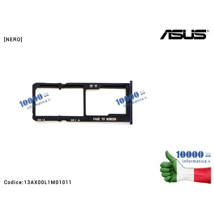 Carrello SIM Tray SD Card ASUS ZenFone 4 Selfie ZD553KL (X00LD) ZB553KL (X00LDA) [NERO]