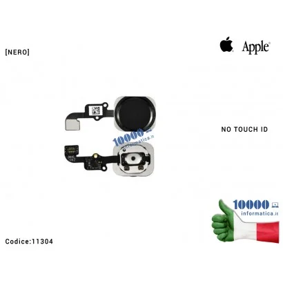 Tasto Home [NERO] Pulsante Centrale APPLE iPhone 6 4,7'' 6G (A1549) (A1586) (A1589) Flex Cable Ribbon Button [NO TOUCH ID]