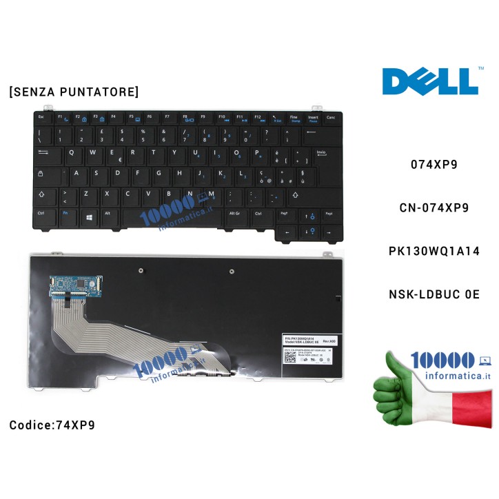Tastiera Italiana DELL Latitude E5440 [SENZA PUNTATORE] 074XP9 CN-074XP9 PK130WQ1A14 NSK-LDBUC 0E