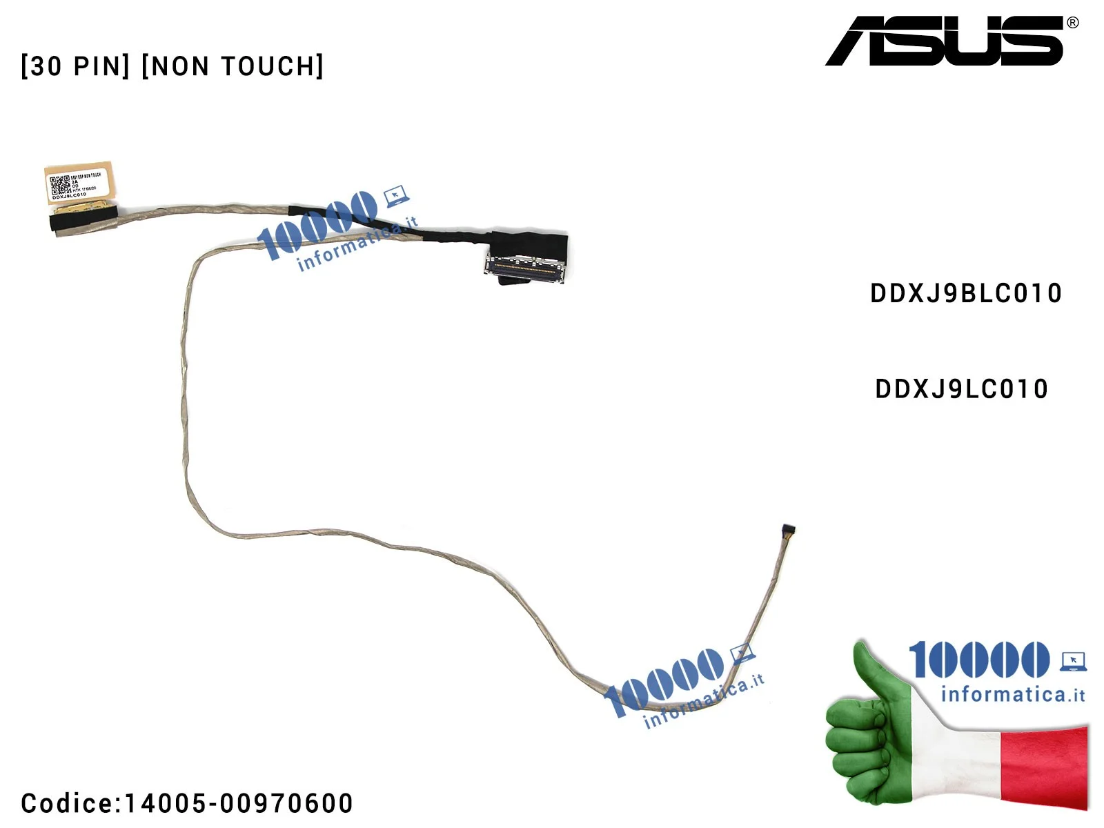 14005-00970600 Cavo Flat LCD ASUS [30 PIN] [NON TOUCH] A551L S551 K551 S551L K551L S551LA S551LB S551LN V551 DDXJ9BLC010 DDXJ...