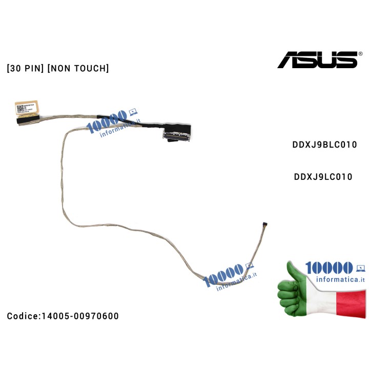Cavo Flat LCD ASUS (30 PIN) A551L S551 K551 S551L K551L S551LA S551LB S551LN V551 [NON TOUCH]  DDXJ9BLC010 DDXJ9LC010