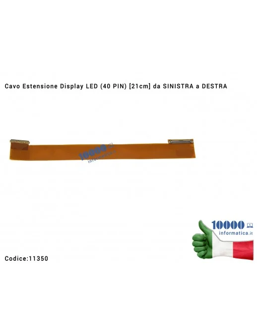 11350 Cavo Estensione Display LED (40 PIN) [21cm] da SINISTRA a DESTRA per panelli da 8,9" a 17,3"