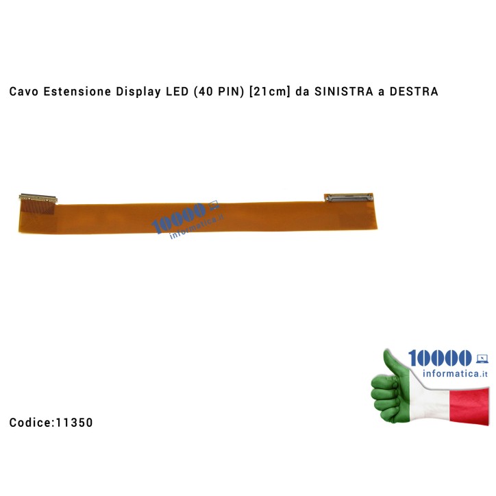 Cavo Estensione Display LED (40 PIN) [21cm] da SINISTRA a DESTRA per panelli da 8,9" a 17,3"