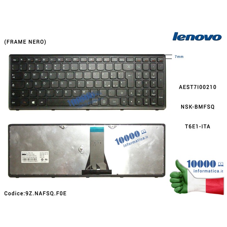 Tastiera Italiana LENOVO IdeaPad Z510 G500 G505S S500 Flex 15 (FRAME NERO) AEST7I00210 9Z.NAFSQ.F0E NSK-BMFSQ T6E1-IT MP-12U76I0