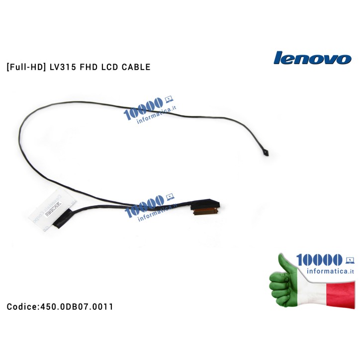 Cavo Flat LCD LENOVO V130-15 V330-15 V330-15IKB V130-15IGM (81HL) [Full-HD] LV315 FHD LCD CABLE 450.0DB07.0011