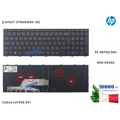 Tastiera Straniera HP ProBook 450 G5 455 G5 470 G5 [LAYOUT STRANIERO UK] (FRAME NERO) 9Z.NEFSQ.00UNSK-XK0SQ