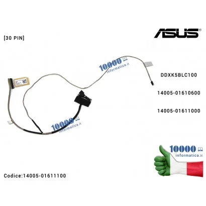 Cavo Flat LCD ASUS [30 PIN] K501U K501UB K501UW K501UX DDXK5BLC100 14005-01610600 14005-01611000