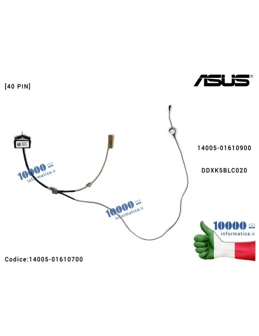 14005-01610700 Cavo Flat LCD ASUS [40 PIN] K501U K501UB K501UQ K501UW K501UX 14005-01610900 DDXK5BLC020 14005-01610700