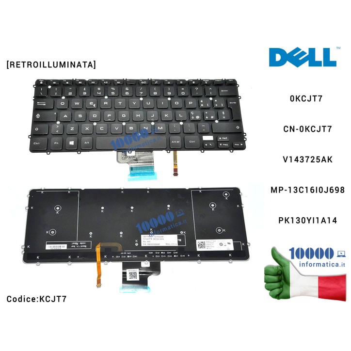 Tastiera Italiana DELL Precision M3800 XPS 15 9530 [RETROILLUMINATA] 0KCJT7 CN-0KCJT7 V143725AK MP-13C16I0J698PK130YI1A14