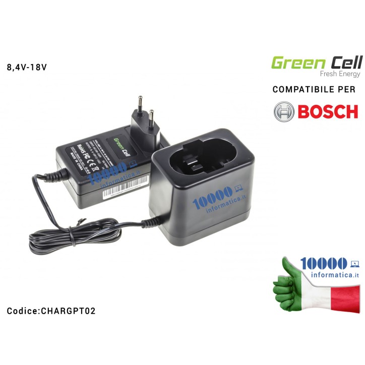 Alimentatore Carica Batteria Green Cell per Avvitatore Trapano Bosch 8,4V-18V Ni-MH/Ni-CD