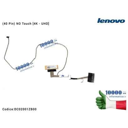 DC02001ZB00 Cavo Flat LCD LENOVO IdeaPad Y50-70 Y50-80 (40 Pin NO Touch - 4K UHD) DC02001ZB00