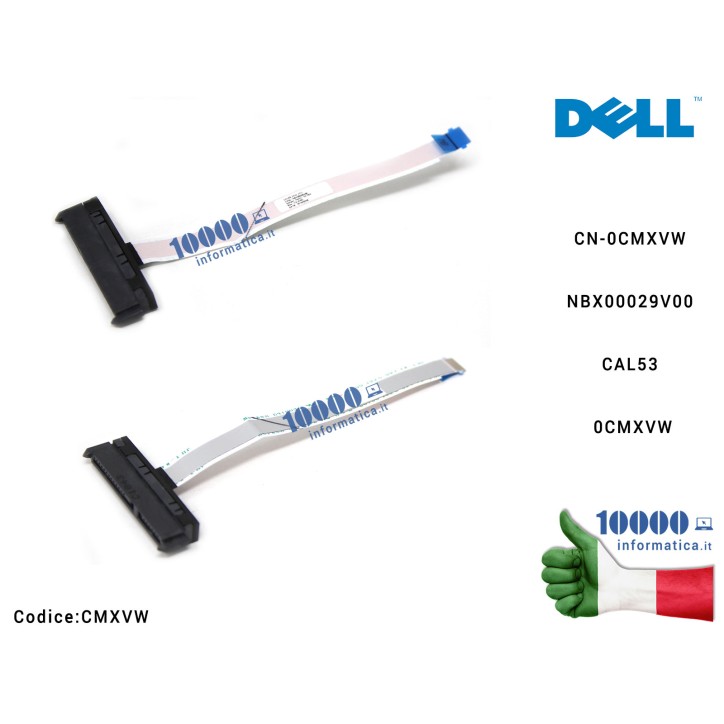 Cavo Hard Disk HDD DELL G3-3579 G3-3779 CN-0CMXVW NBX00029V00 CAL53 0CMXVW