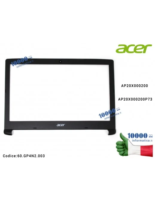 60.GP4N2.003 Cornice Display Bezel LCD ACER Aspire A515-41G A515-51 A515-51G AP20X000200 A315-33 A315-41 A315-41G A315-53 A31...
