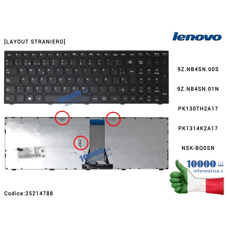Tastiera Spagnola LENOVO IdeaPad B50-30 B50-70 G50-30 G50-45 G50-70 G50-75 G50-80 Z50-70 9Z.NB4SN.00S BQ0SN [LAYOUT TRASF. ADESI