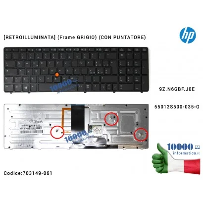 Tastiera Italiana Retroilluminata HP EliteBook 8560W 8570W (Frame NERO) (CON PUNTATORE) 9Z.N6GBF.J0E 55012S500-035-G