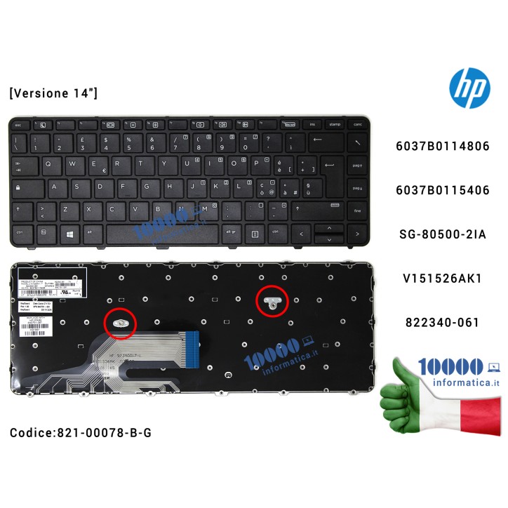 Tastiera Italiana HP ProBook 640 645 650 655 G2 ProBook 640 645 655 G3 EliteBook 820 G3 [Versione 14"] 6037B0114806 SG-80500-2IA