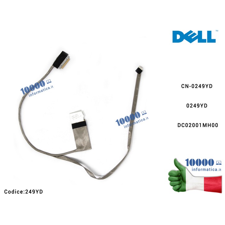 Cavo Flat LCD DELL Inspiron 5721 3721 5737 CN-0249YD 0249YD DC02001MH00