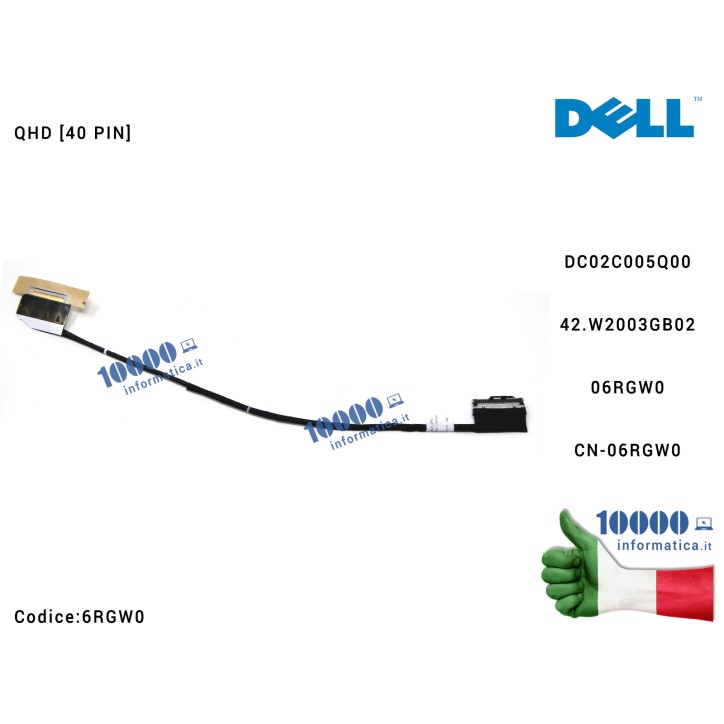 Cavo Flat LCD DELL XPS 15 9530 Precision M3800 [QHD] [40 PIN] DC02C005Q00 42.W2003GB02 06RGW0 CN-06RGW0