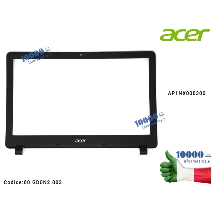 Cornice Display Bezel LCD ACER Aspire ES1-523 ES1-524 ES1-532G ES1-533 ES1-572 Extensa 2540 AP1NX000300 60.GD0N2.003 60GD0N2003