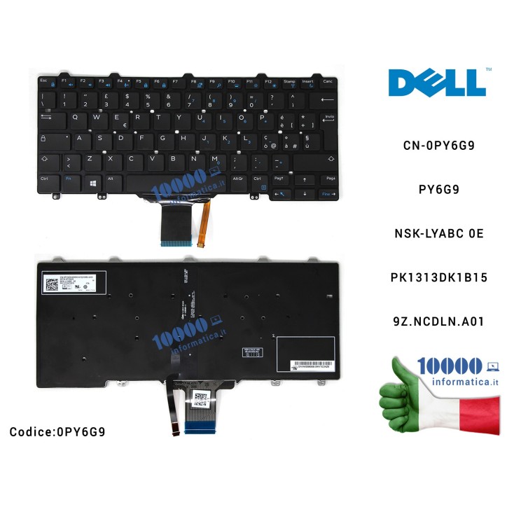 Tastiera Italiana Retroilluminata DELL Latitude 12 5000 (E5250) (E5270) (E5450) 12 7000 (E7250) (E7270) (E7450) CN-0PY6G9 PY6G9 