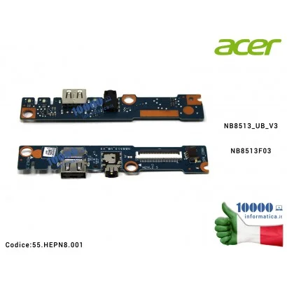 55.HEPN8.001 Connettore I/O USB Board ACER Aspire A514-52 A514-52G A315-22G A315-22 A315-34 Swift S40-51 NB8513_UB_V3 NB8513F03