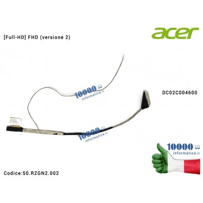 50.RZGN2.002 Cavo Flat LCD ACER Aspire V3-571 V3-571G (FHD) [Versione 2] DC02C004600 [Full-HD] 50.RZGN2.002 50RZGN2002