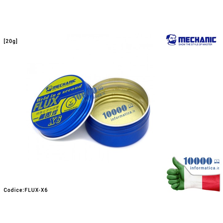 Pasta Colofonia Flussante MECHANIC X6 [20g] Rosin Flux Solder Paste Saldature per BGA SMD Welding Soldering Iron Scheda Madre Notebook Smartphone Tablet PCB Board