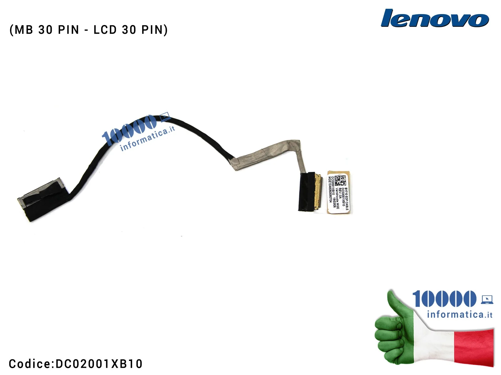 DC02001XB10 Cavo Flat LCD LENOVO IdeaPad Y700-17ISK Y700 (Motherboard 30 PIN - LCD 30 PIN) DC02001XB10