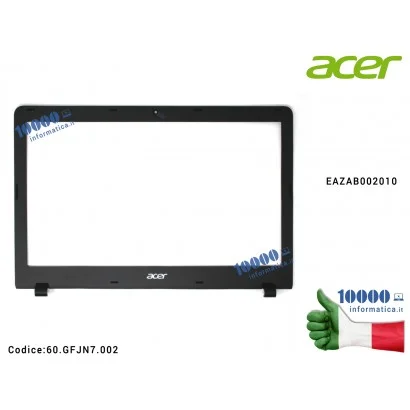 60.GFJN7.002 Cornice Bezel LCD ACER Aspire F 15 F5-573 F5-573G EAZAB002010