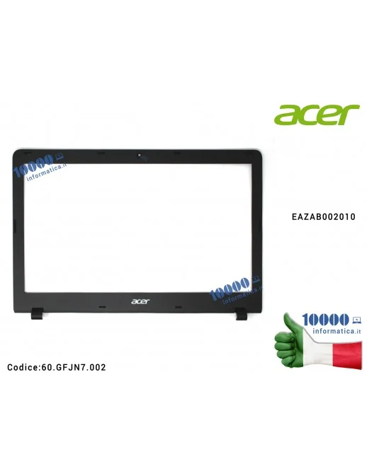 60.GFJN7.002 Cornice Display Bezel LCD ACER Aspire F 15 F5-573 F5-573G 60.GFJN7.002 60GFJN7002 EAZAB002010