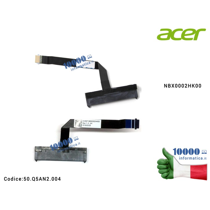 Cavo Hard Disk HDD FFC ACER Nitro 5 AN515-54 AN515-55 AN715-51 Aspire A715-74G ConceptD 3 CN315-71 NBX0002HK00 50.Q5AN2.004 50Q5AN2004