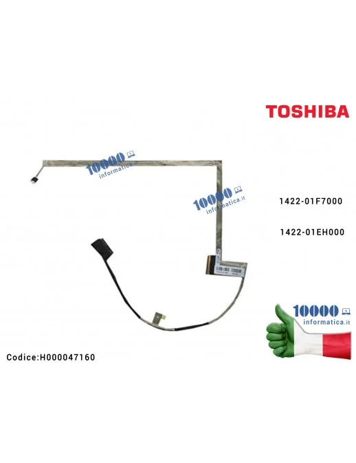 H000047160 Cavo Flat LCD TOSHIBA Satellite C50 C55 C50-A C50D-A PT10 PT10F 1422-01F5000 1422-01F7000 1422-01EH000 H000047160