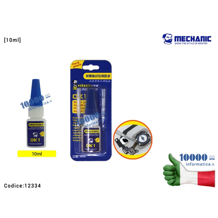 Super Colla MECHANIC OK1 [10ml] Super Glue per Riparazioni Sensore d'impronta Fingerprint iPhone Repair