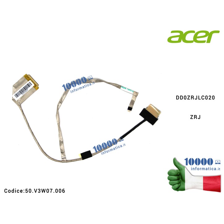 Cavo Flat LCD ACER TravelMate 5360 5360G 5760 5760G 5760Z 5760ZG 5360 TM5360 TM5360G TM5760 TM5760G TM5760Z TM5760ZG DD0ZRJLC020