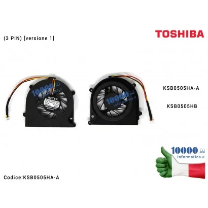 Ventola Fan TOSHIBA Satellite L630 (3 PIN) (versione 1) KSB0505HA-A KSB0505HB