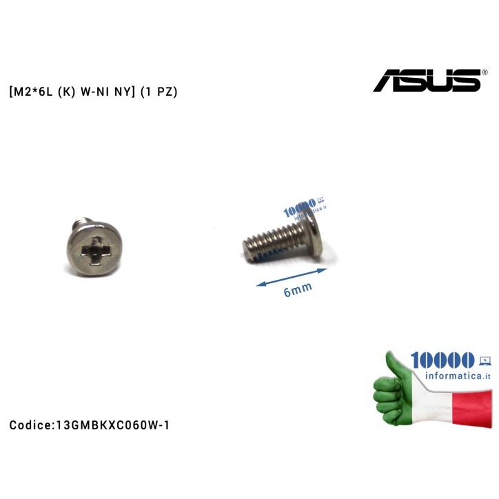 Vite Di Fissaggio Notebook [M2*6L (K) W-NI NY] (1 PZ) ASUS 13GMBKXC060W-1