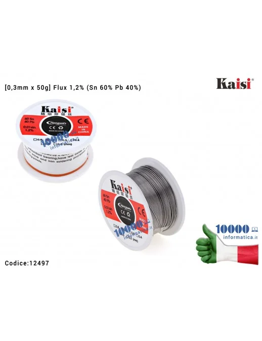 12497 Stagno KAISI [0,3mm x 50g] (Sn 60% Pb 40%) Bobina per Saldature Rotolo Saldatura Solder Soldering Wire