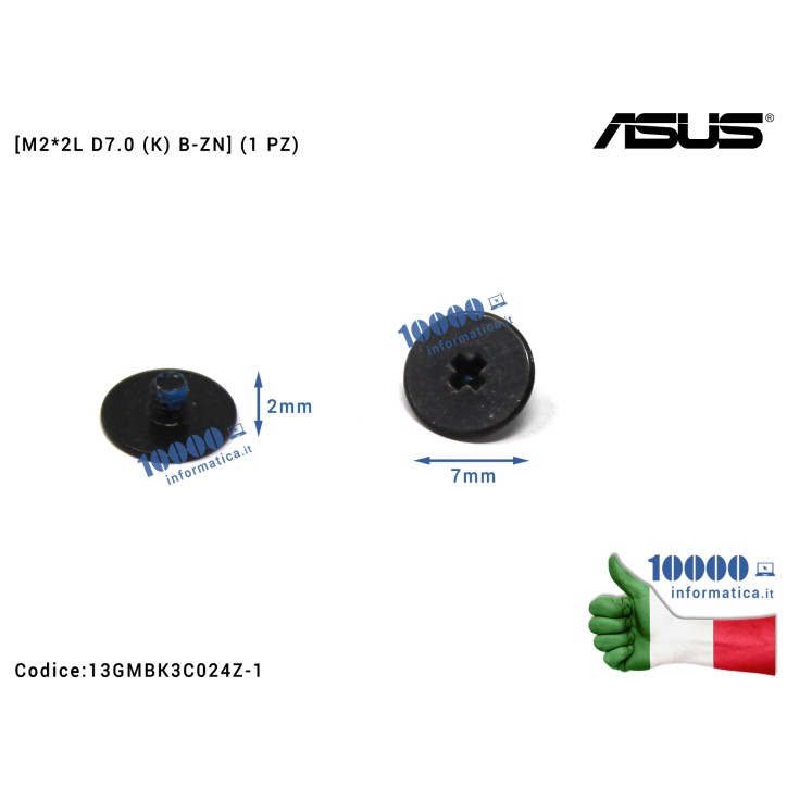 Vite di Fissaggio Notebook [M2*2L D7.0 (K) B-ZN] (1 PZ) ASUS P2540MB P5240UA P5240UF P5340FA P5340FF P5340UA P5340UF P552SA Q406DA Q551LN UX562FA X407UF X409DJ X409DL X409FJ X412DA X412DK X420FA X509UB X509UJ X512DK X512FJ X512FL X545FA X545FB X560UD X705BA X705MA X705QR