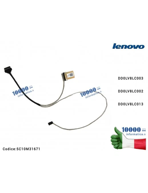 5C10M31671 Cavo Flat LCD LENOVO IdeaPad V510-14ISK V510-14IKB (Q80T8) E42-80 E52-80 (PER WEBCAM) DD0LV8LC003 DD0LV8LC002 DD0L...