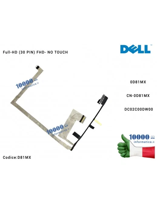 D81MX Cavo Flat LCD DELL Latitude 7280 7290 7380 7390 7480 7490 [FHD] (NO TOUCH) 0D81MX CN-0D81MX DC02C00DW00