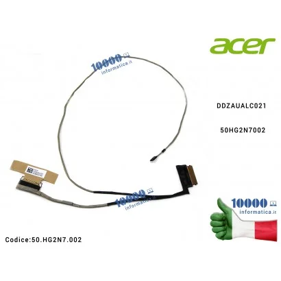 50.HG2N7.002 Cavo Flat LCD ACER Aspire A315-55 A315-55G DDZAUALC021 50HG2N7002