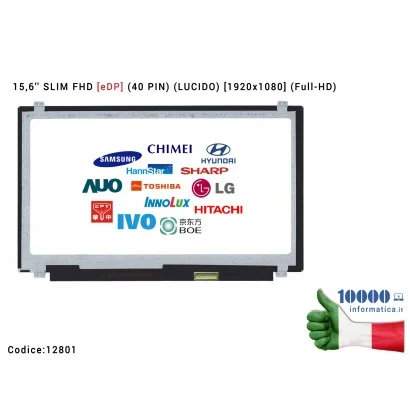 12801 Display LCD 15,6'' Slim FHD (40 PIN) (L) B156HAK03.0 NV156FHM-A21 B156HAT01.0