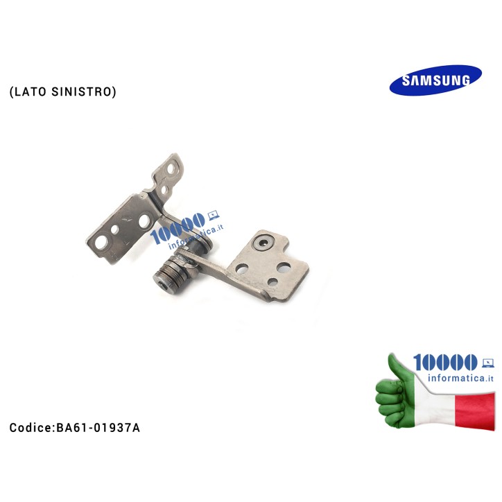 Cerniera Hinge [SX] SAMSUNG NP270E5V NP270E5E NP275E5E NP300E5E (LATO SINISTRO)