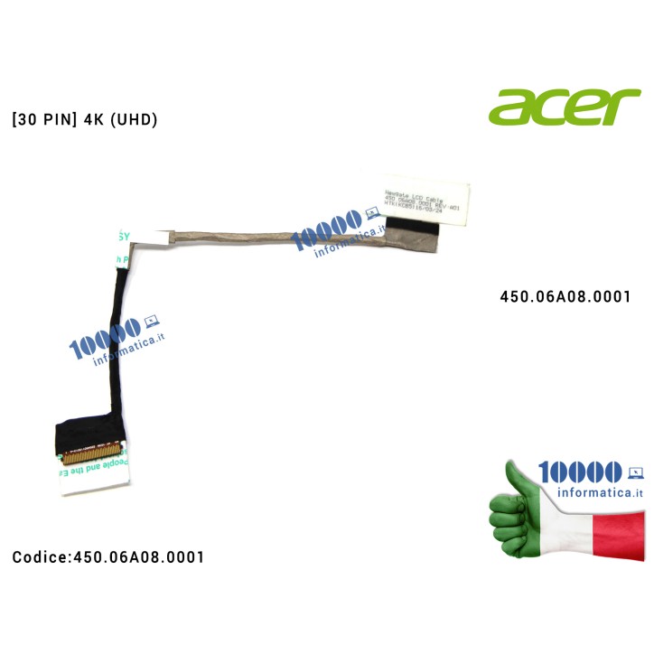 Cavo Flat LCD ACER Aspire Nitro VN7-792 VN7-792G [30 PIN] 4K (UHD) 450.06A08.0001