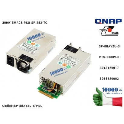 SP-8BAY2U-S-PSU Alimentatore QNAP 300W Power Supply SP 252-TC EMACS PSU P1S-2300V-R B013120017 B013120002 SP-8BAY2U-S-PSU TS-...
