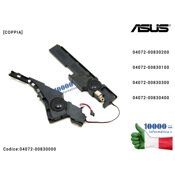 Altoparlanti Speaker SET ASUS X550 X550C A550 A550C F550 F550C (Coppia) Altoparlanti Speaker ASUS X550C X550CA X550CC X550LA X550LD X550LN X550JX X552C X552E X552L K550C K550CC K550L K550VC A550 A550LD A550LN F550C F550CC F550LA F550LD F550JX P550C P550CC R550C R550LD R550LN Altoparlanti Speaker SET ASUS X550 X550C A550 A550C F550 F550C (Coppia) Altoparlanti Speaker ASUS X550C X550CA X550CC X550LA X550LD X550LN X550JX X552C X552E X552L K550C K550CC K550L K550VC A550 A550LD A550LN F550C F550CC F550LA F550LD F550JX P550C P550CC R550C R550LD R550LN