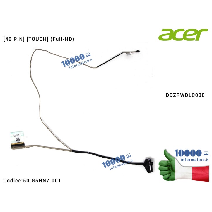 Cavo Flat LCD ACER [40 PIN] Aspire V3-575G V3-575 V3-575T V3-575TG (Full-HD) [TOUCH] DDZRWDLC000 50.G5HN7.001 50G5HN7001