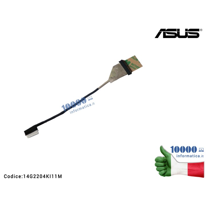 Cavo Flat LCD ASUS K40 K40AB X8A K50 K50AB 1422-00G90AS9823 K40AC K40AD K40AE K40AF K40C K50IJ K50IN X5DIN K50IP P50IJ P81IJ K50AD K50AF K50C X5DC K50ID K50IE K40ID K40IE K40IJ K40IL K40IN K40IP